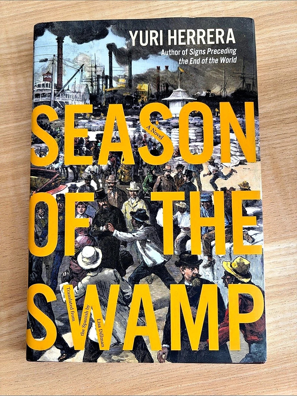 Season of the Swamp by Yuri Herrera | Hardcover Novel